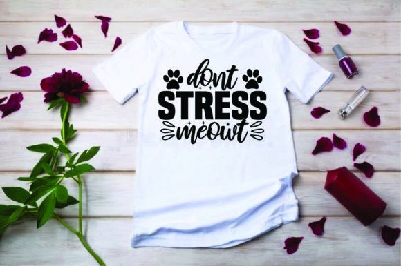 Cat Svg Design, Dont Stress Meowt Review