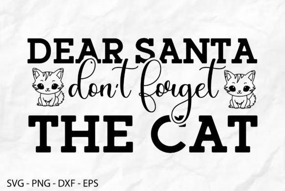 Dear Santa It Was the Cat SVG Review