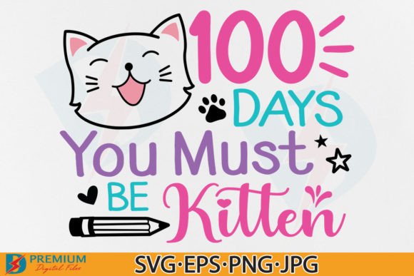 Girl 100 Days Must Be Kitten SVG Review
