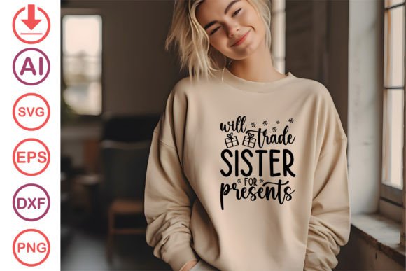 Will Trade Sister for Presents Embroidery Design Review